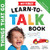 My First Learn-to-Talk Book: Things That Go: Written by an Early Speech Expert!