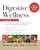 Digestive Wellness: Strengthen the Immune System and Prevent Disease Through Healthy Digestion, Fifth Edition