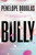 Bully (The Fall Away Series)