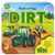 John Deere Kids Peek-a-Flap Dirt - Lift-a-Flap Board Book for Little Farmers and Tractor Lovers (John Deere Peek-a-Flap Board Book)