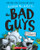 The Bad Guys in Attack of the Zittens (The Bad Guys #4) (4)