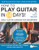 How to Play Guitar in 14 Days: Daily Guitar Lessons for Beginners (Play Music in 14 Days)