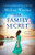 Her Family Secret: An absolutely unputdownable emotional womens fiction novel