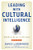 Leading with Cultural Intelligence: The Real Secret to Success