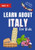 Learn About Italy For Kids: Ages 8-12 Includes Fun Facts About History and Modern Italian Culture (Learn About the World)