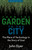 From the Garden to the City: The Place of Technology in the Story of God