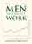 Men without Work: Post-Pandemic Edition (2022) (New Threats to Freedom Series)