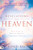 Revelations from Heaven: A True Account of Death, the Afterlife, and 31 Supernatural Discoveries (An NDE Collection)