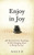 Enjoy In Joy: A collection of daily thought-provoking and uplifting meditations to bring joy and change into your life