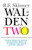 Walden Two (Hackett Classics)