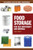 Food Storage for Self-Sufficiency and Survival: The Essential Guide for Family Preparedness