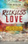 Reckless Love: Jesus' Call to Love Our Neighbor