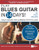 PLAY BLUES GUITAR IN 14 DAYS: Daily Lessons for Learning Blues Rhythm and Lead Guitar in Just Two Weeks! (Play Music in 14 Days)