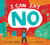 I Can Say No: Help Kids Protect Boundaries and Build Confidence