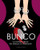 Bunco: A Comedy About The Drama Of Friendship