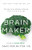 Brain Maker: The Power of Gut Microbes to Heal and Protect Your Brain for Life