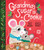 Grandma's Sugar Cookie: A Sweet Board Book about Christmas Baking with Grandma - Includes Cookie Recipe!