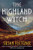 The Highland Witch: A Novel