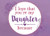 I Love That You're My Daughter Because: Prompted Fill In The Blank Book