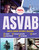 ASVAB Study Guide 2023-2024: Simplified Guide For Army, Airforce, Navy Coast Guard & Marines The Complete Exam Prep with Practice Tests and Insider ... a 98% Pass Rate on Your First Attempt!