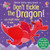 Don't Tickle the Dragon (DON'T TICKLE Touchy Feely Sound Books)