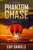 The Phantom Chase: A Chase Fulton Novel (Chase Fulton Novels)