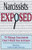 Narcissists Exposed - 75 Things Narcissists Don't Want You to Know: 75 Things Narcissists Don't Want You to Know