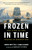 Frozen in Time: The Fate of the Franklin Expedition