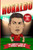 Ronaldo: The Complete Story of a Football Superstar: 100+ Interesting Trivia Questions, Interactive Activities, and Random, Shocking Fun Facts Every "CR7" Fan Needs to Know (Football Superstars)