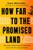 How Far to the Promised Land: One Black Family's Story of Hope and Survival in the American South