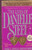 The Lives of Danielle Steel: The Unauthorized Biography of America's #1 Best-Selling Author