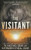 The Visitant: A Native American Historical Mystery Series (The Anasazi Mysteries)