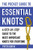 The Pocket Guide to Essential Knots: A Step-by-Step Guide to the Most Important Knots for Everyone