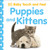 Baby Touch and Feel: Puppies and Kittens