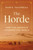 The Horde: How the Mongols Changed the World