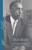 Deep River and the Negro Spiritual Speaks of Life and Death (Howard Thurman Book)