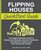 Flipping Houses QuickStart Guide: The Simplified Beginners Guide to Finding and Financing the Right Properties, Strategically Adding Value, and Flipping for a Profit (QuickStart Guides - Finance)