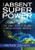The Absent Superpower: The Shale Revolution and a World Without America