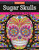 Sugar Skulls Coloring Book (Coloring is Fun) (Design Originals) 32 Fun & Quirky Art Activities Inspired by the Day of the Dead, from Thaneeya McArdle; Extra-Thick Perforated Pages Resist Bleed-Through