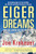 Eiger Dreams: Ventures Among Men And Mountains