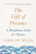 The Gift of Presence: A Mindfulness Guide for Women