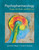 Psychopharmacology: Drugs, the Brain, and Behavior