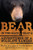 Bear in the Back Seat: Adventures of a Wildlife Ranger in the Great Smoky Mountains National Park (Smokies Wildlife Ranger)
