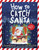 How to Catch Santa: A Christmas Book for Kids and Toddlers (How To Series)