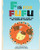 F is for Fufu: An Alphabet Book Based on The Ghanaian Goldilocks