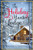 The Holiday Hunting Lodge: A Sister's Ex Romance (Christmas House Romances)