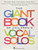 The Giant Book of Children's Vocal Solos: 76 Selections from Musicals, Movies, Folksongs, Novelty Songs, and Popular Standards