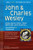 John & Charles Wesley: Selections from Their Writings and HymnsAnnotated & Explained (SkyLight Illuminations)