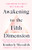 Awakening to the Fifth Dimension: Discovering the Soul's Path to Healing