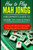 How to Play Mah Jongg: A Beginner's Guide to American Mah Jongg: An Instruction Book to Learning the Rules, Sets, and Art of The Game